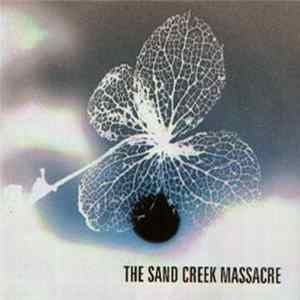 Download The Sand Creek Massacre - Feeling It Once Again