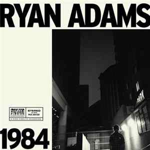 Download Ryan Adams - 1984