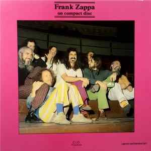 Download Frank Zappa - Frank Zappa On Compact Disc - Interview