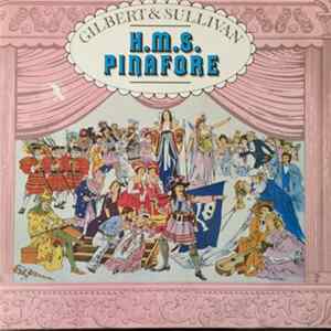 Download Gilbert & Sullivan, D'Oyly Carte Opera Company, Isidore Godfrey - H.M.S. Pinafore