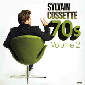 Download Sylvain Cossette - 70s Volume 2