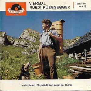 Download Jodelduett Rüedi-Rüegsegger - Viermal Rüedi-Rüegsegger