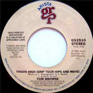 Download Tom Browne - Thighs High (Grip Your Hips And Move) / Midnight Interlude
