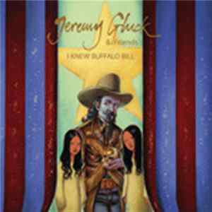 Download Jeremy Gluck & Friends - I Knew Buffalo Bill