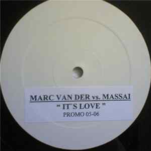 Download Marc Van Der vs. Massai - It's Love