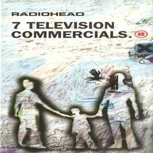 Download Radiohead - 7 Television Commercials