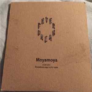 Download Fever Dream - Moyamoya