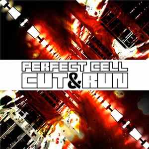 Download Perfect Cell - Cut & Run