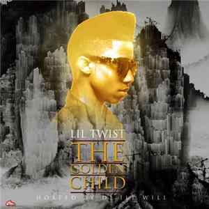 Download Lil' Twist - The Golden Child