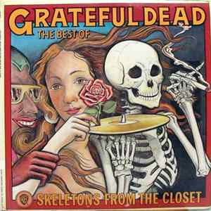 Download The Grateful Dead - The Best Of The Grateful Dead: Skeletons From The Closet