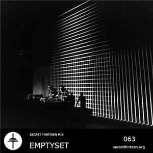 Download Emptyset - Secret Thirteen Mix 063