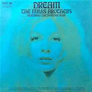 Download The Mills Brothers - Dream Featuring The Jimtown Road