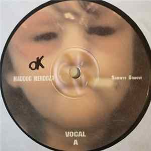 Download Maddog Mendoza - Sammys Groove