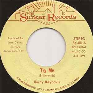 Download Burny Reynolds - Try Me / If She's Your Lover (She's Your Friend)