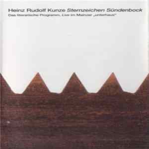 Download Heinz Rudolf Kunze - Sternzeichen Sündenbock - Das Literarische Programm, Live Im Mainzer "Unterhaus"