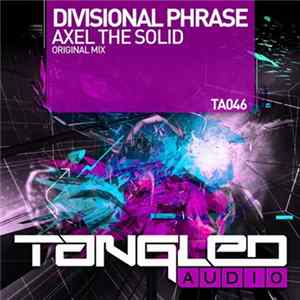 Download Divisional Phrase - Axel The Solid