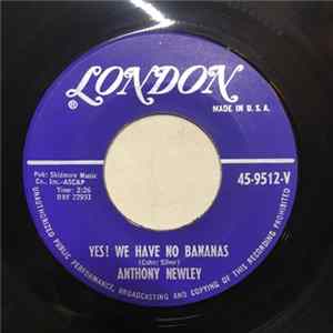 Download Anthony Newley - When Your Lover Has Gone / Yes We Have No Bananas