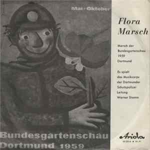 Download Musikcorps Der Dortmunder Schutzpolizei Leitung Werner Stamm - Flora Marsch / Meteor Marsch