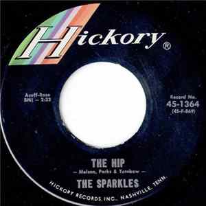 Download The Sparkles - The Hip / Oh, Girls, Girls