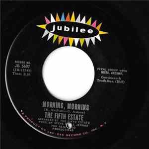 Download The Fifth Estate - Morning, Morning / Tomorrow Is My Turn
