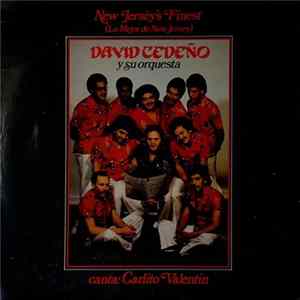 Download David Cedeño Y Su Orquesta ,Canta: Carlito Valentin - New Jersey's Finest (Lo Mejor De New Jersey)