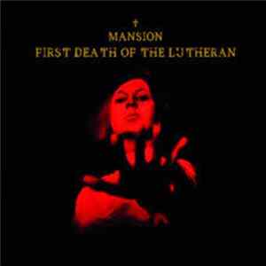 Download Mansion - First Death Of The Lutheran