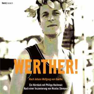 Download Philipp Hochmair, Nicolas Stemann, Johann Wolfgang von Goethe - Werther