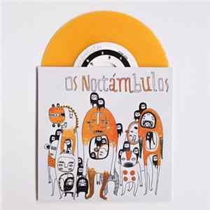 Download Os Noctàmbulos - I Can't Read Your Mind