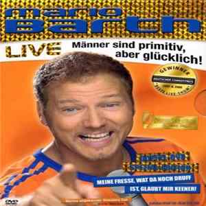 Download Mario Barth - Männer Sind Primitiv, Aber Glücklich -Live