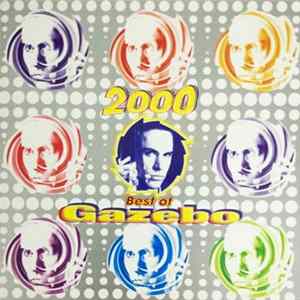 Download Gazebo - 2000 Best Of Gazebo