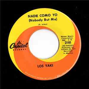 Download Los Yaki - Cenizas / Nadie Como Yo (Nobody But Me)
