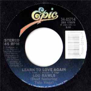 Download Lou Rawls Featuring Tata Vega - Learn To Love Again
