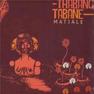 Download Thabang Tabane - Matjale