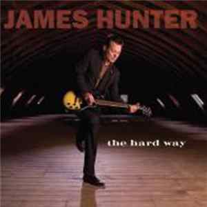 Download James Hunter - The Hard Way
