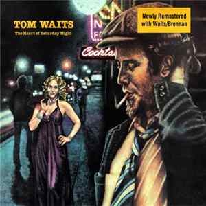 Download Tom Waits - The Heart Of Saturday Night