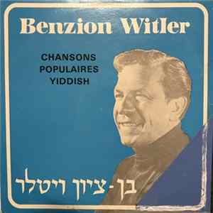Download Benzion Witler - Chansons Populaires Yiddish