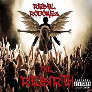 Download Rebel Rodomez - The Rebirth