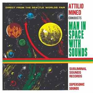 Download Attilio Mineo - Man In Space With Sound