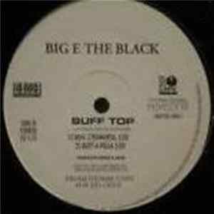 Download Big E The Black - Buff Top