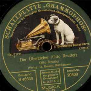 Download Otto Reutter - Der Überzieher / Das Ist So Einfach Und Man Denkt Nicht Dran