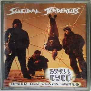 Download Suicidal Tendencies - Still Cyco After All These Years