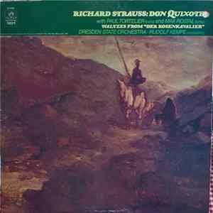 Download Richard Strauss With Paul Tortelier And Max Rostal, Dresdesn State Orchestra - Rudolf Kempe - Don Quixote / Waltzes From "Der Rosenkavalier"