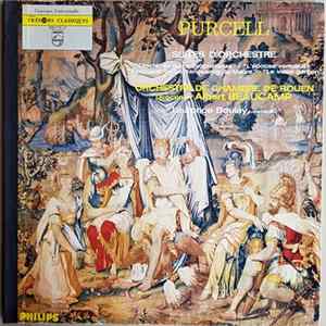 Download Purcell / Orchestre De Chambre De Rouen, Albert Beaucamp, Laurence Boulay - Suites D'Orchestre