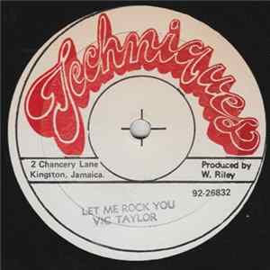 Download Vic Taylor - Let Me Rock You / Man Can't Hold A Woman