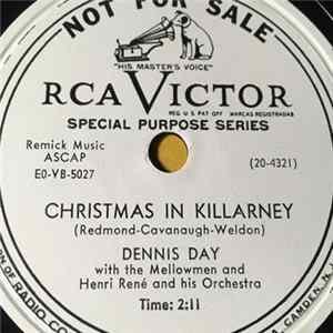 Download Dennis Day - Christmas In Killarney / The Corn Keeps A-Growin'