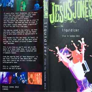Download Jesus Jones - Liquidizer Live In London 2013