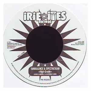 Download Turbulence & Spectacular / Spectacular - High Grade / Chant