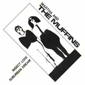 Download Martha And The Muffins - Insect Love / Suburban Dream