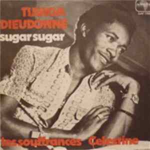 Download Tsanga Dieudonne "Sugar Sugar" - Les Souffrances / Celestine