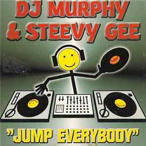 Download DJ Murphy & Steevy Gee - Jump Everybody